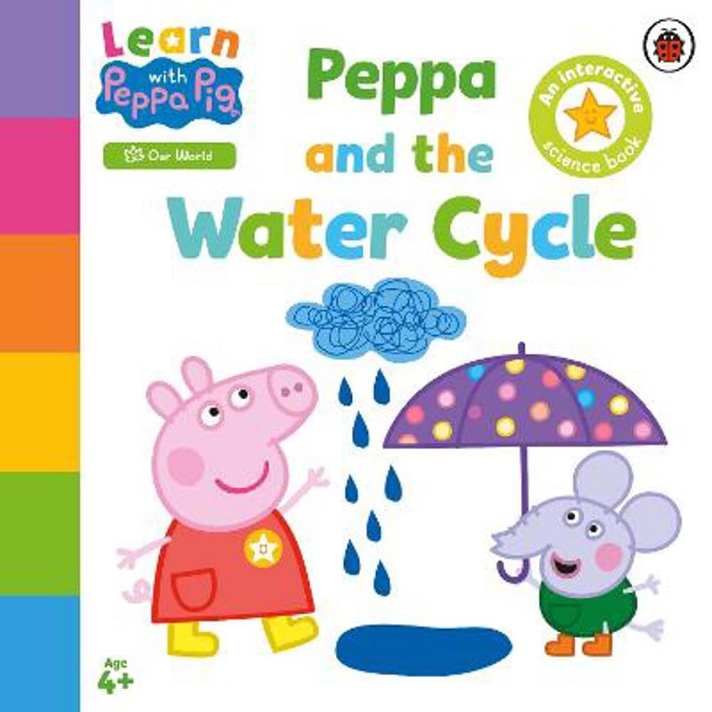 Learn with Peppa: Peppa and the Water Cycle (Paperback) - Peppa Pig